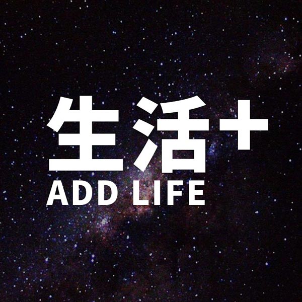 ADD LIFE