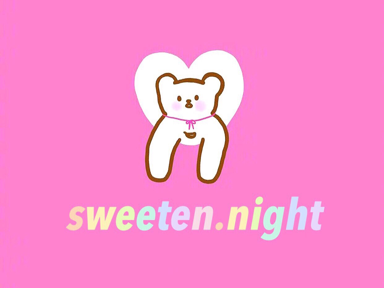 sweeten night 甜夜