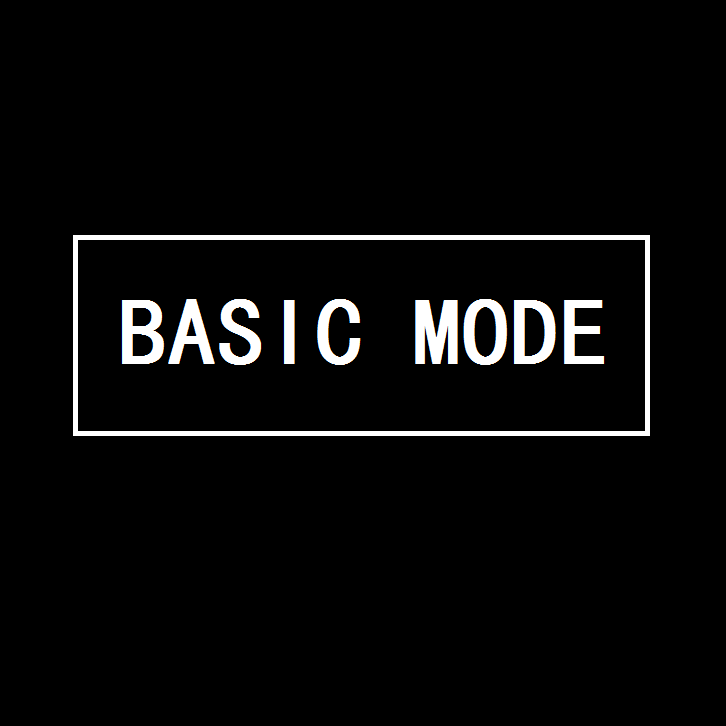 BASIC MODE
