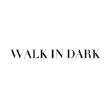 Walk in Dark