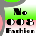 No.008-Fashion