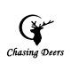 Chasing Deers