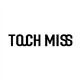 TOUCH MISS 眼镜